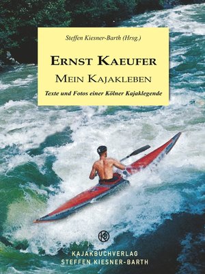 cover image of Ernst Kaeufer Mein Kajakleben